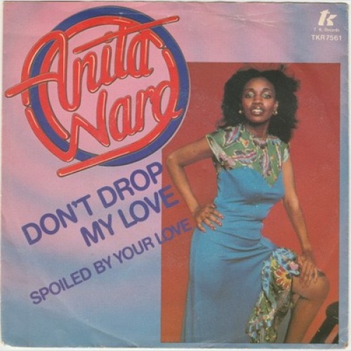 7", Single Anita Ward - Don't Drop My Love