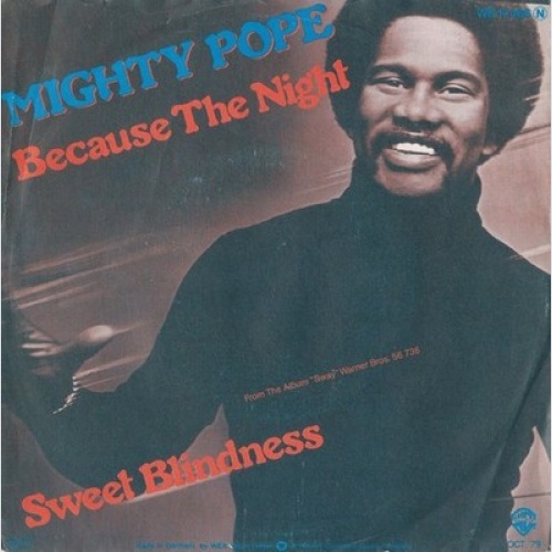 7", Single Mighty Pope - Because The Night