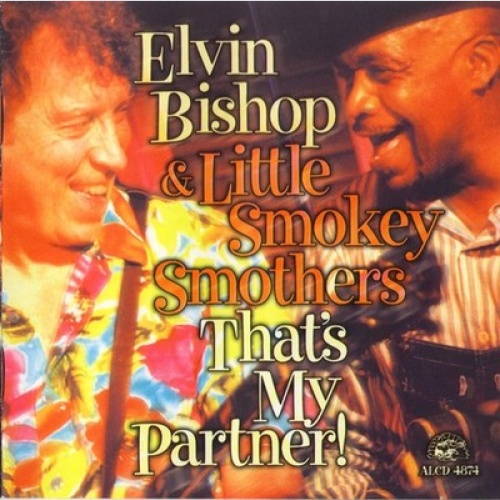 CD, Album Elvin Bishop & Little Smokey Smothers - That's My Partner