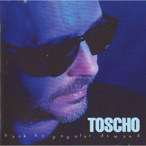 CD, Album Toscho - Back By Popular Demand