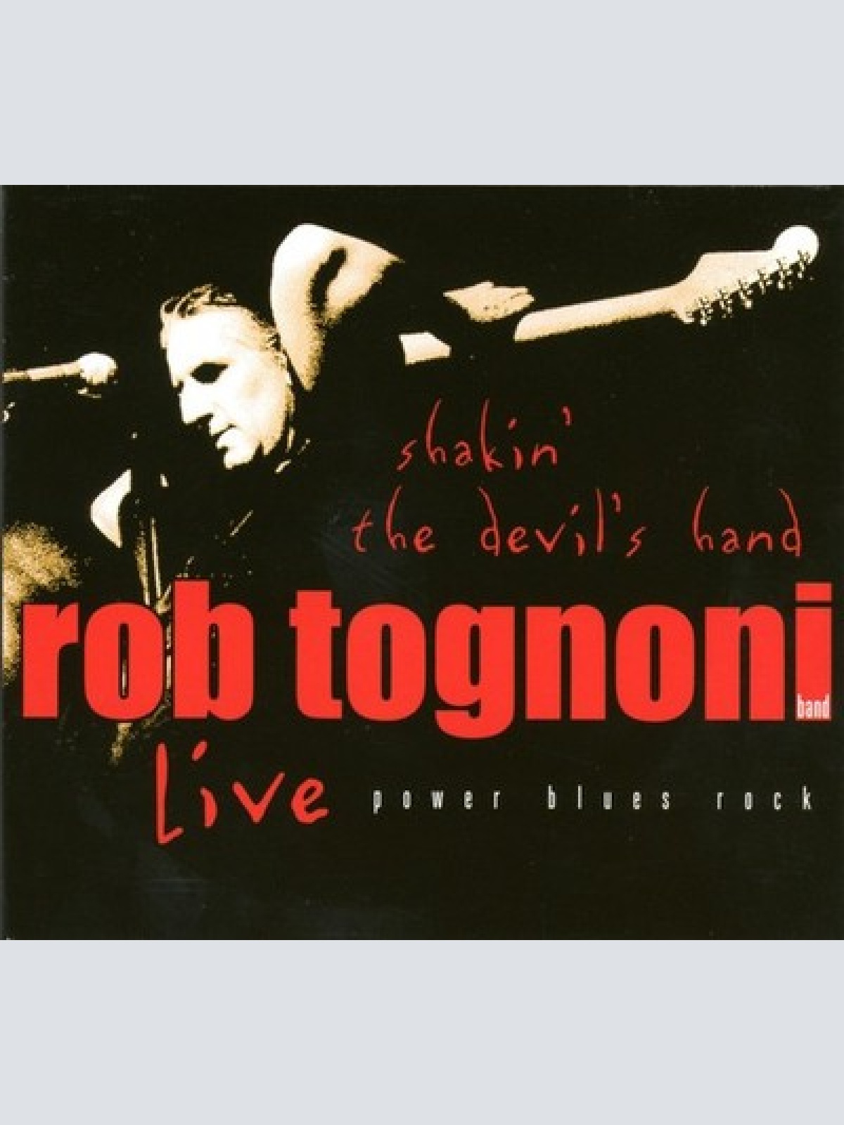 CD, Album, Dig Rob Tognoni - Shakin' The Devil's Hand