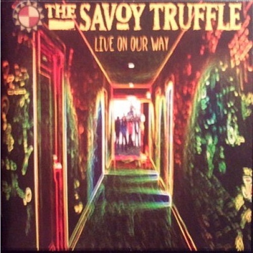 CD, Album The Savoy Truffle - Live On Our Way