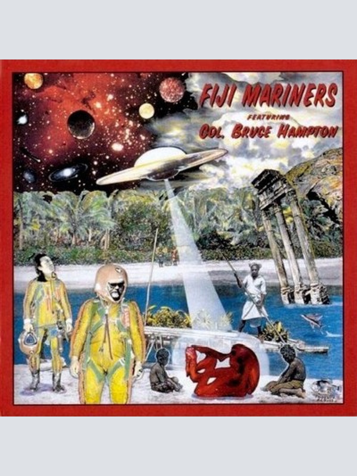 CD, Album Fiji Mariners Feat. Col. Bruce Hampton* - Fiji