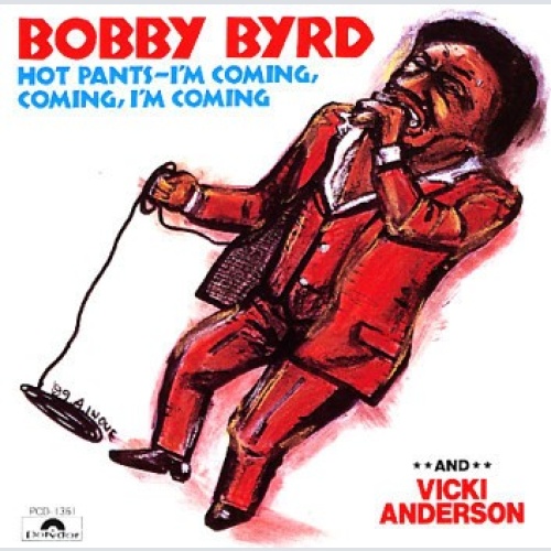CD, Comp Bobby Byrd And Vicki Anderson - Hot Pants - I'm Coming, Coming, I'm ...