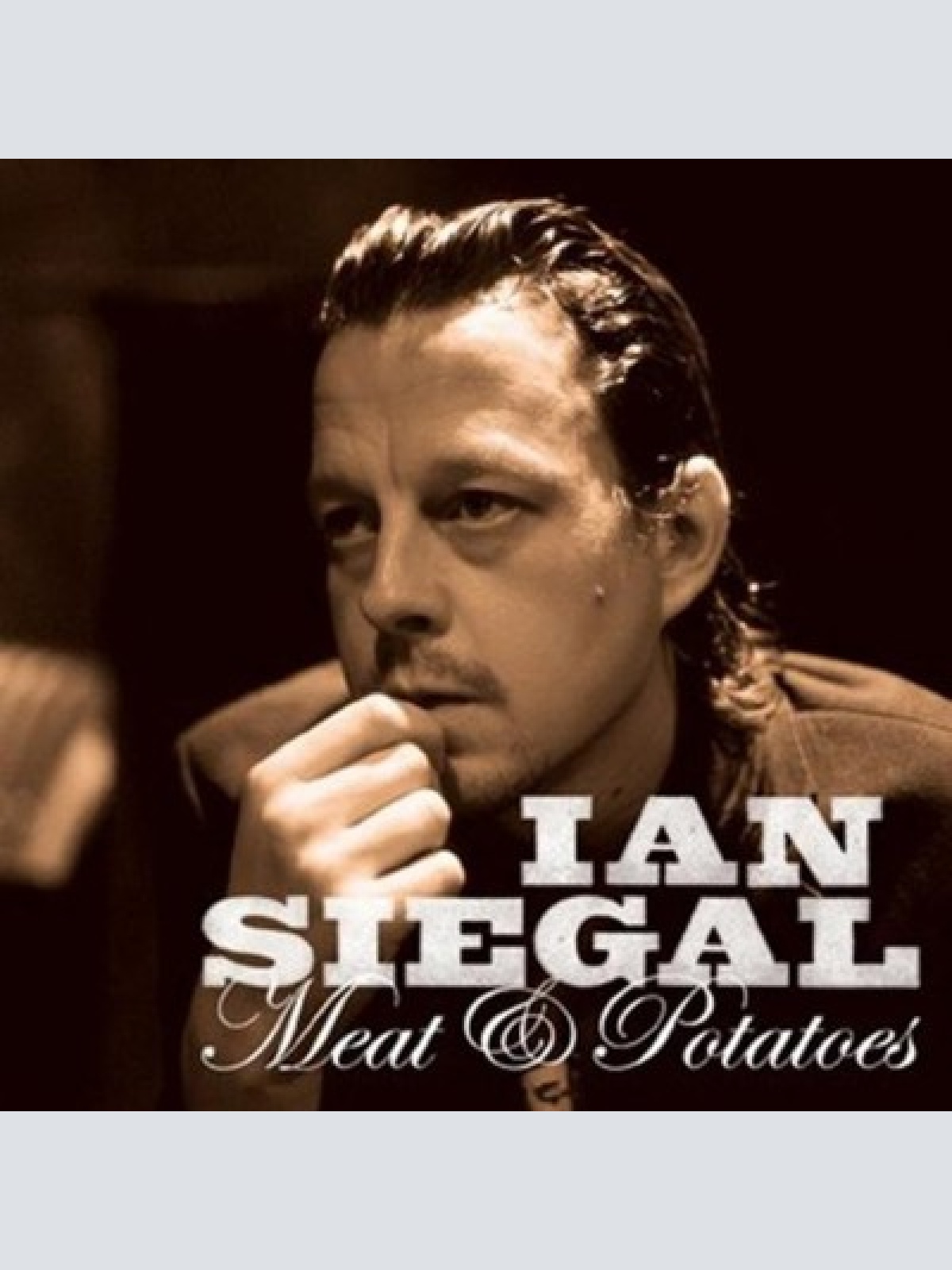 CD, Album Ian Siegal - Meat & Potatoes