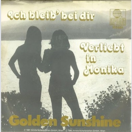 7", Single Golden Sunshine - Ich Bleib Bei Dir