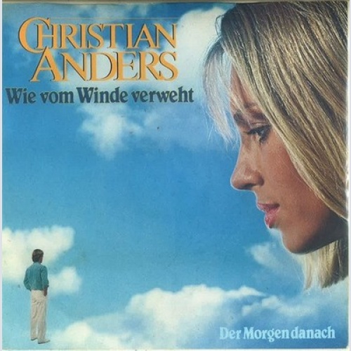 7", Single Christian Anders - Wie Vom Winde Verweht