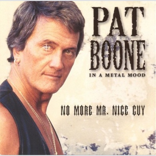 CD, Album Pat Boone - In A Metal Mood: No More Mr. Nice Guy
