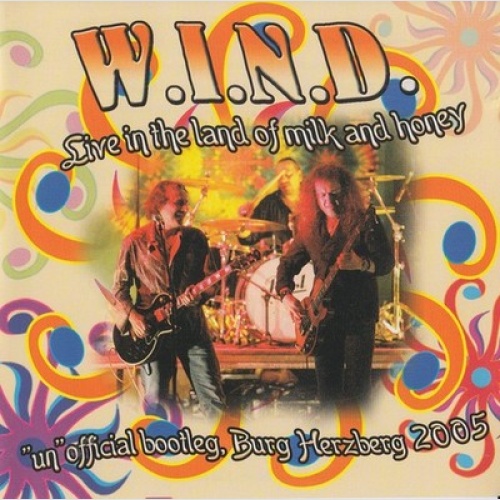CD W.I.N.D. - Live In The Land Of Milk And Honey