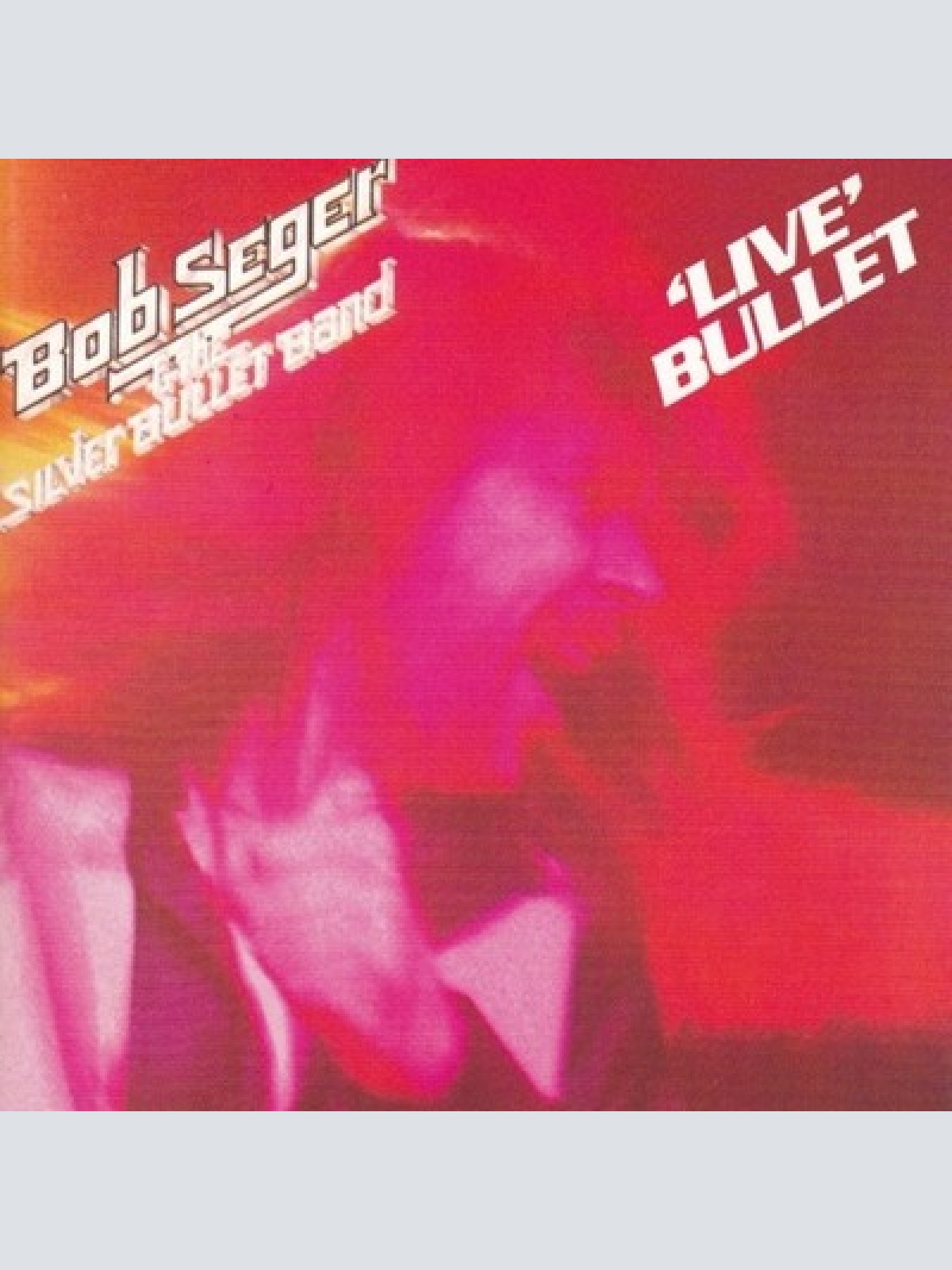 CD, Album, RE Bob Seger & The Silver Bullet Band* - Live Bullet