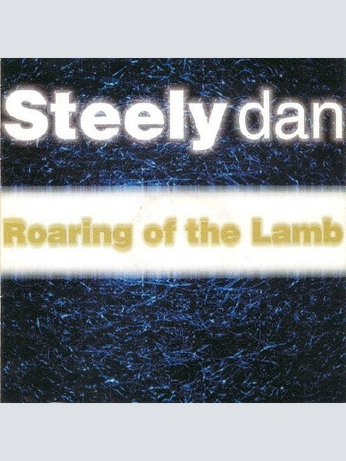 CD, Comp Steely Dan - Roaring Of The Lamb