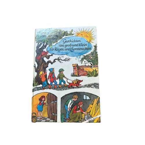 Geschichten von groß und klein für Regen und Sonnenschein Blyton, Enid: