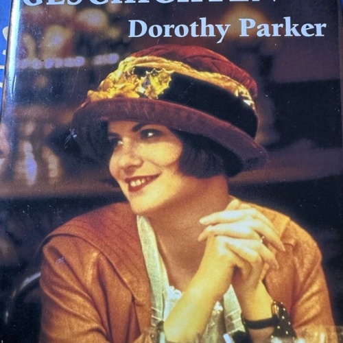 New Yorker Geschichten Dorothy Parker. Dt. von Pieke Biermann und Ursula-Maria M
