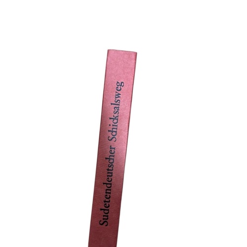 Sudetendeutscher Schicksalsweg. Ein Lese- und Quellenbuch zur Geschichte der Sud