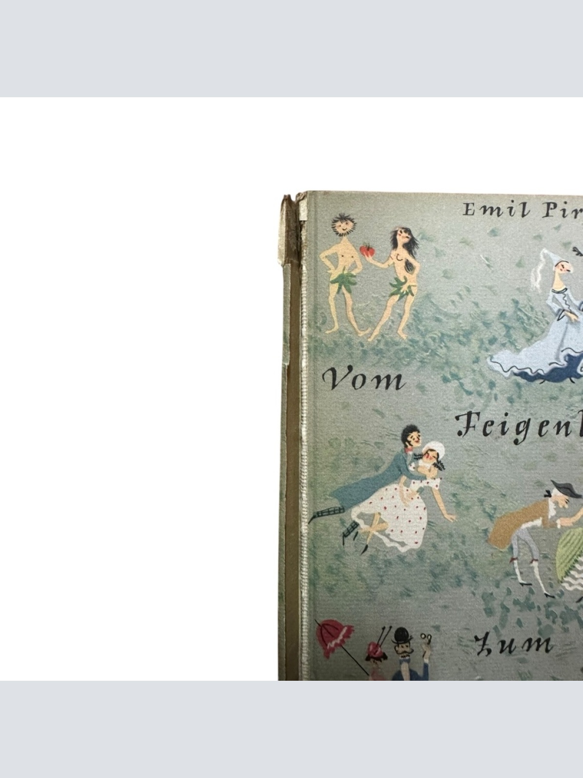 Vom Feigenblatt zum Frack Pirchan, Emil: