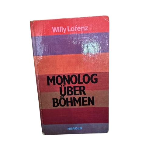 Monolog über Böhmen. 2. Aufl. Lorenz, Willy: