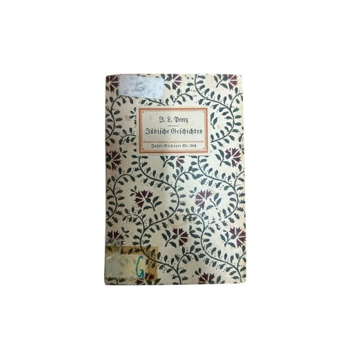 Jüdische Geschichten von Jizchok Lejb Perez. Aus d. Jidischen übertr. von Alexan