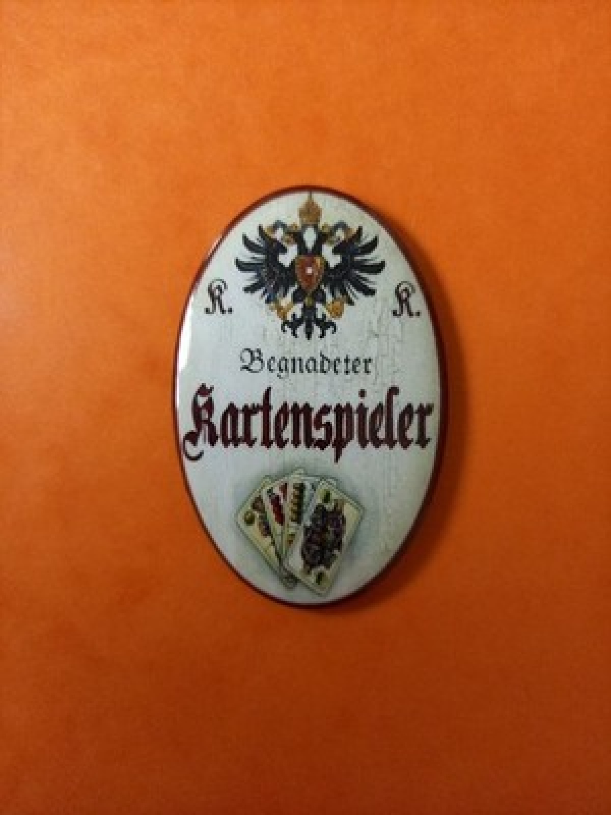 Nostalgie KuK Flaschenöffner Magnet Begnadeter Kartenspieler