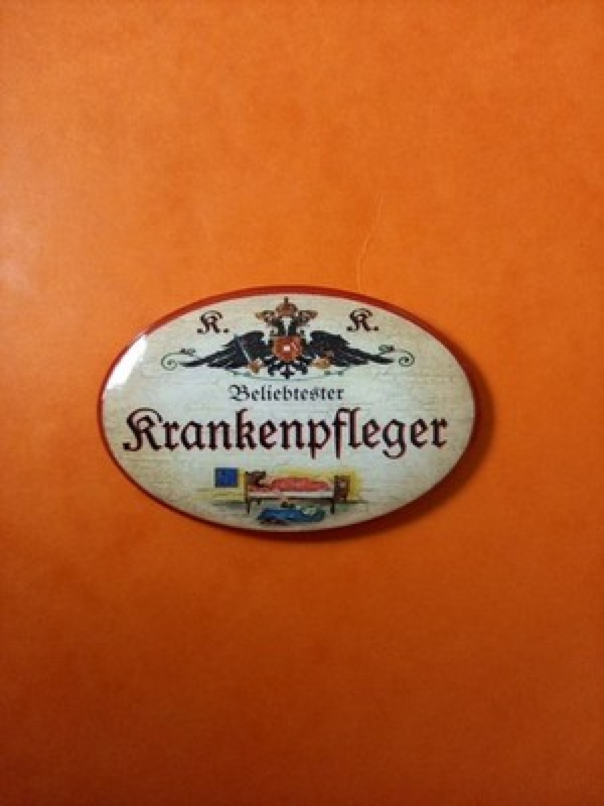 Nostalgie KuK Flaschenöffner Magnet Beliebtester Krankenpfleger