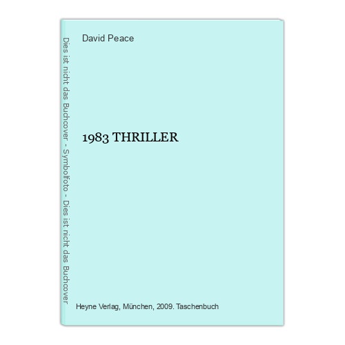2149 David Peace 1983 THRILLER Heyne Hardcore Verlag 2009
