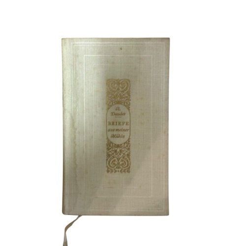 Briefe aus meiner Mühle : Eindrücke und Erinnerungen Alphonse Daudet. Deutsch vo