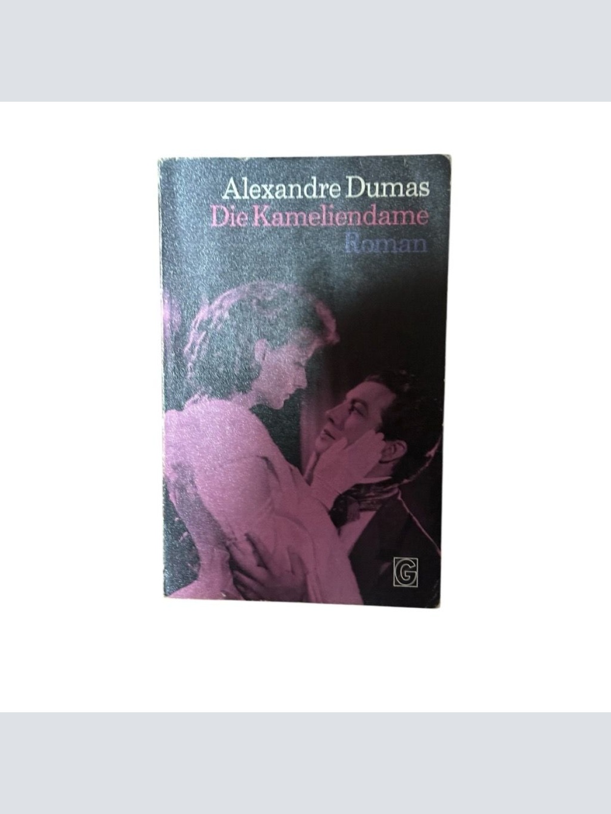 Die Kameliendame : Roman Alexandre Dumas. [Dt. von Otto Flake] Dumas, Alexandre: