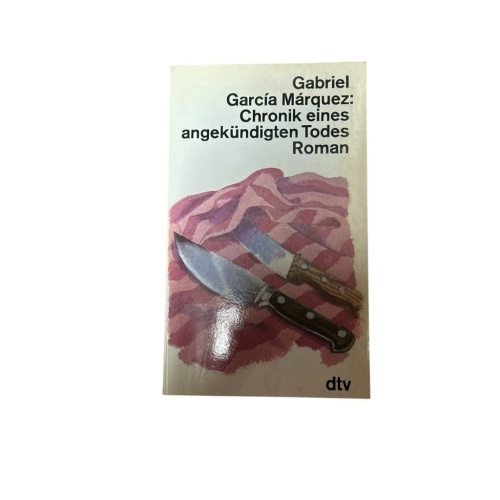 Chronik eines angekündigten Todes. Roman. Roman MARQUEZ, GABRIEL GARCIA.: