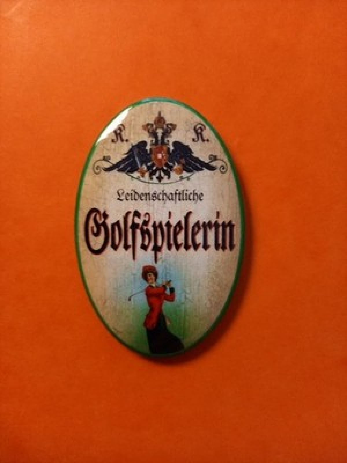 Nostalgie KuK Flaschenöffner Magnet Leidenschaftliche Golfspielerin