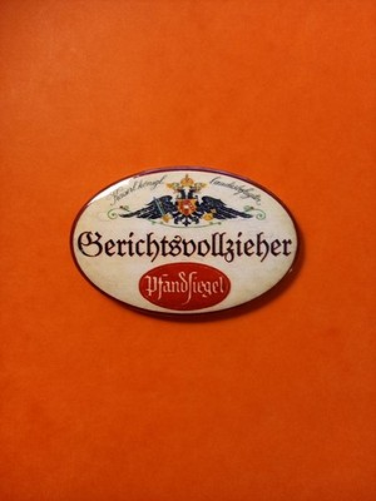 Nostalgie KuK Flaschenöffner Magnet Landesbefugter Gerichtsvollzieher Pfandsiegl