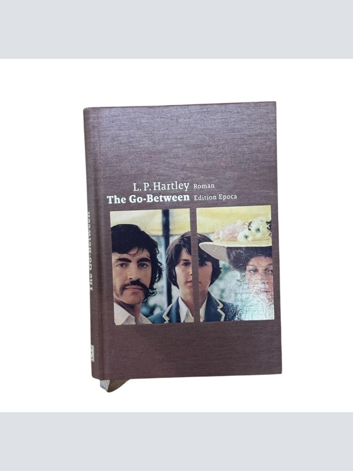 The Go-Between: Roman Roman Hartley, L P, Colm Tóibín  und Adrian Stokar: