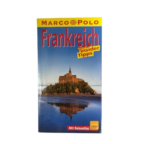 Marco Polo Reiseführer Frankreich Reisen mit Insider-Tipps ; [mit Reiseatlas]