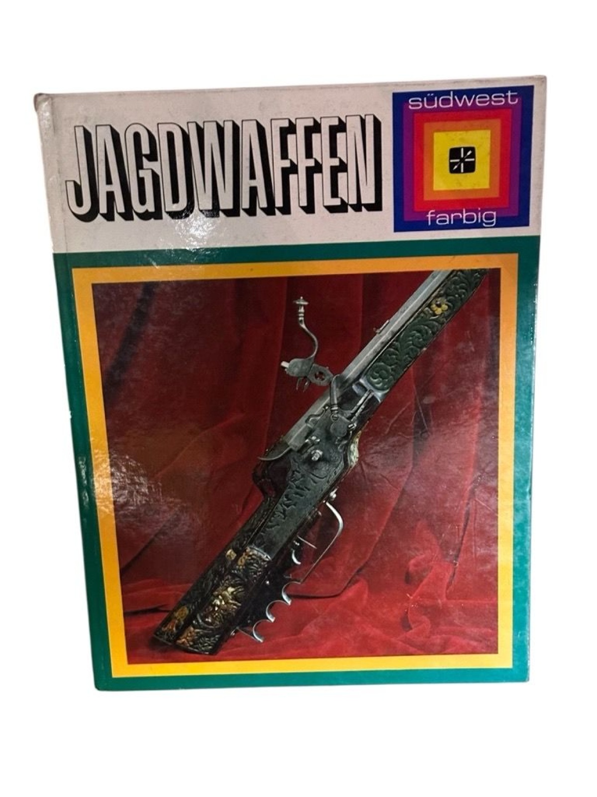 Jagdwaffen Ein farbenfroher Überblick f. Jäger u. Waffenliebhaber