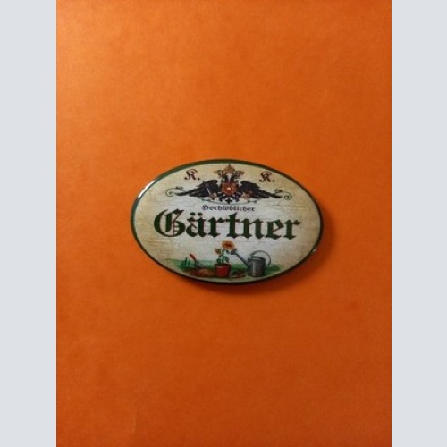 Nostalgie KuK Flaschenöffner Magnet Hochlöblicher Gärtner