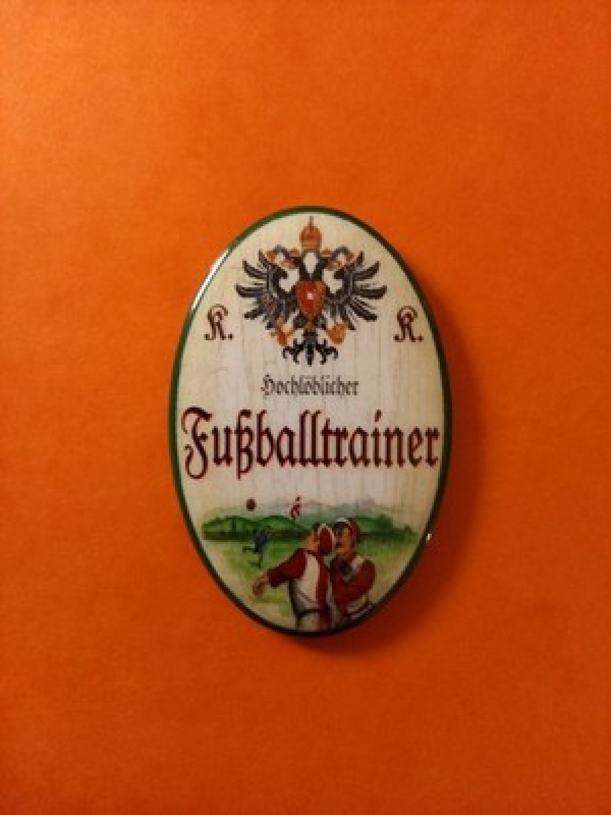 Nostalgie KuK Flaschenöffner Magnet Hochlöblicher Fußballtrainer