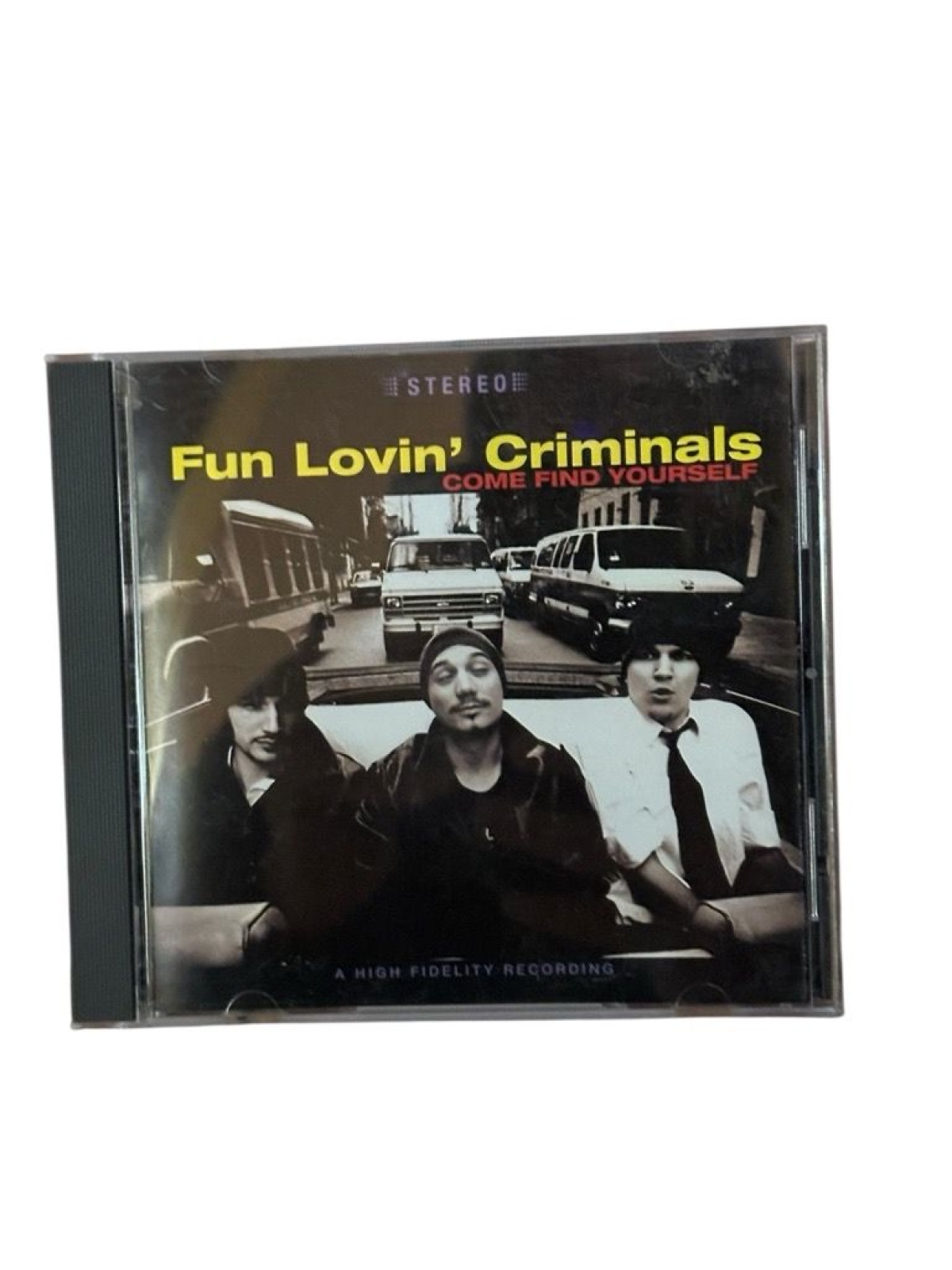 Come Find Yourself Fun Lovin' Criminals Fun Lovin' Criminals: