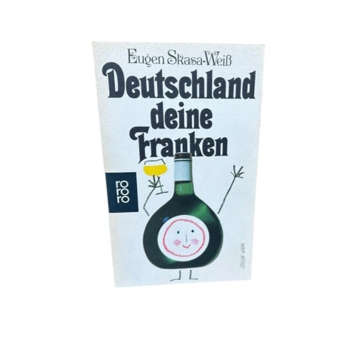 Deutschland deine Franken. Eine harte Nuß in Bayerns Maul. e. harte Nuss in Baye