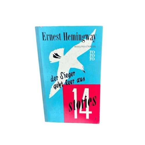 Der Sieger geht leer aus - 14 Stories Hemingway, Ernest: