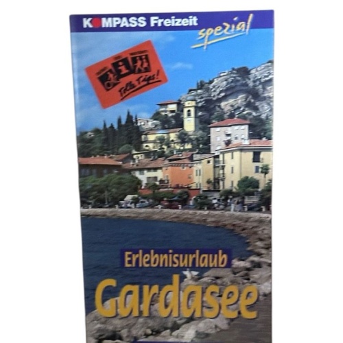 Erlebnisurlaub Gardasee [Autoren: Reiseteil und Radtouren: Bettina Klaehne und C