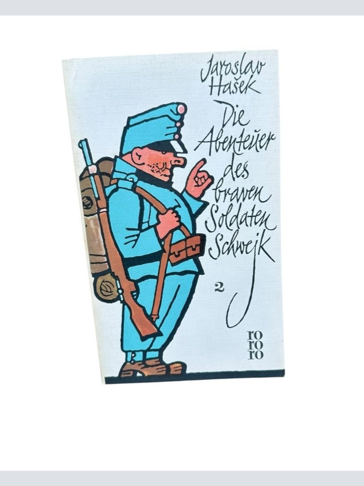 Die Abenteuer des braven Soldaten Schwejk, Band 2. Hasek, Jaroslav: