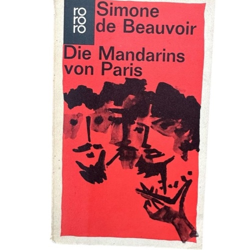 Die Mandarins von Paris. Roman BEAUVOIR, SIMONE DE: