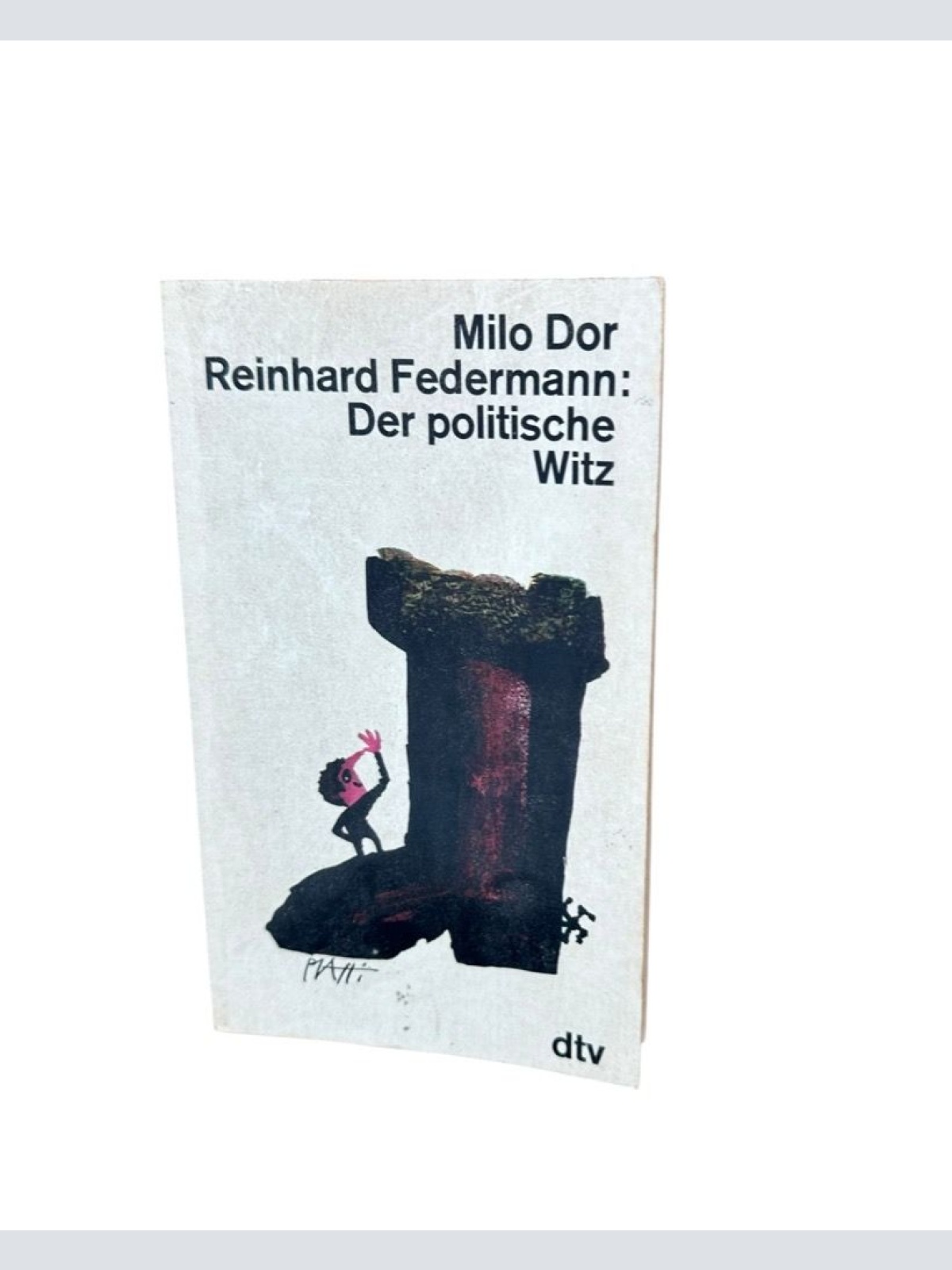 Richard Federmann. Der politische Witz DOR, MILO:
