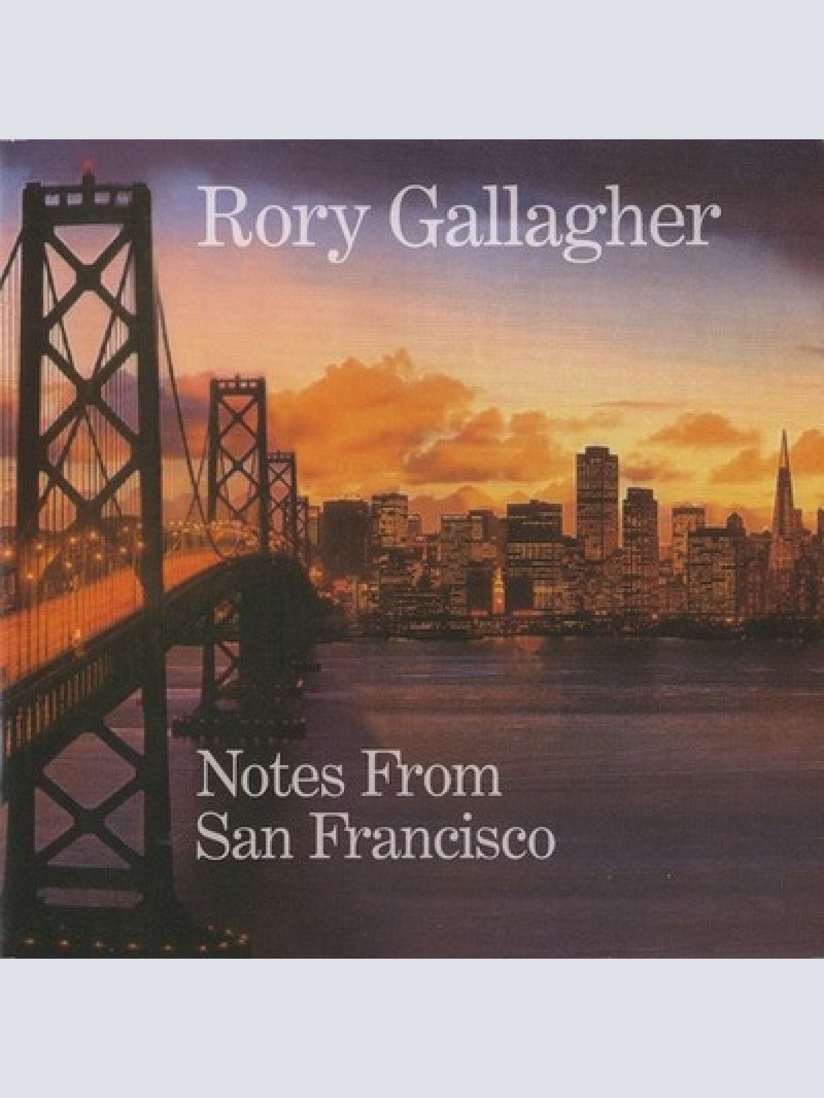 2xCD, Album Rory Gallagher - Notes From San Francisco