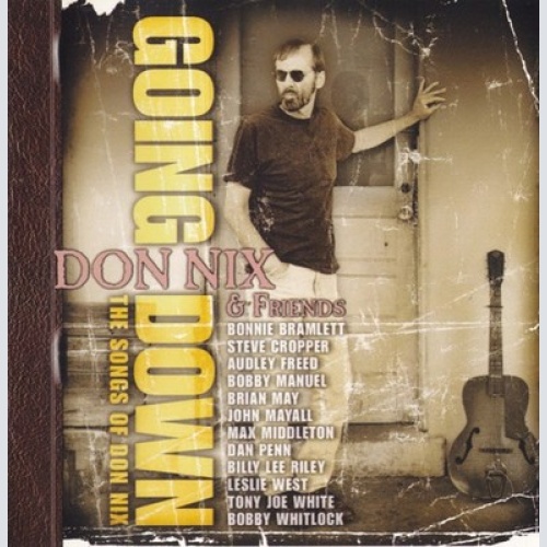 CD, Album Don Nix - Going Down - Songs Of Don Nix