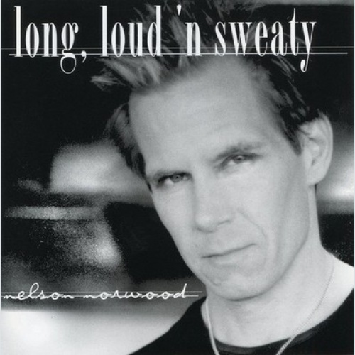 CD, Album Nelson Norwood - Long, Loud 'N Sweaty