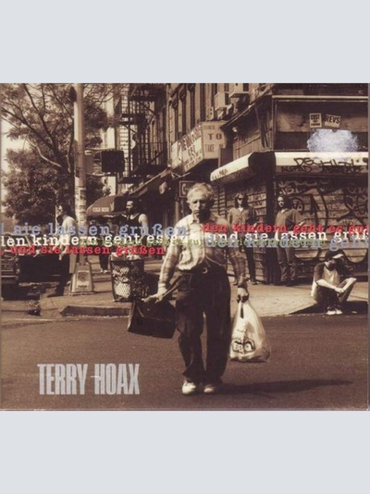 CD, Album Terry Hoax - Den Kindern Geht Es Gut, Und Sie Lassen Grüßen