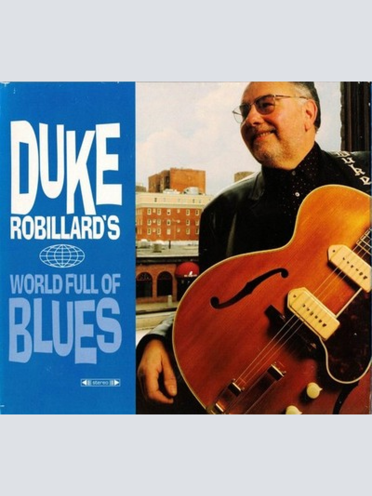 2xCD, Album Duke Robillard - Duke Robillard's World Full Of Blues
