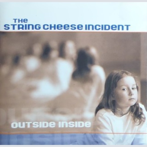 CD, Album The String Cheese Incident - Outside Inside