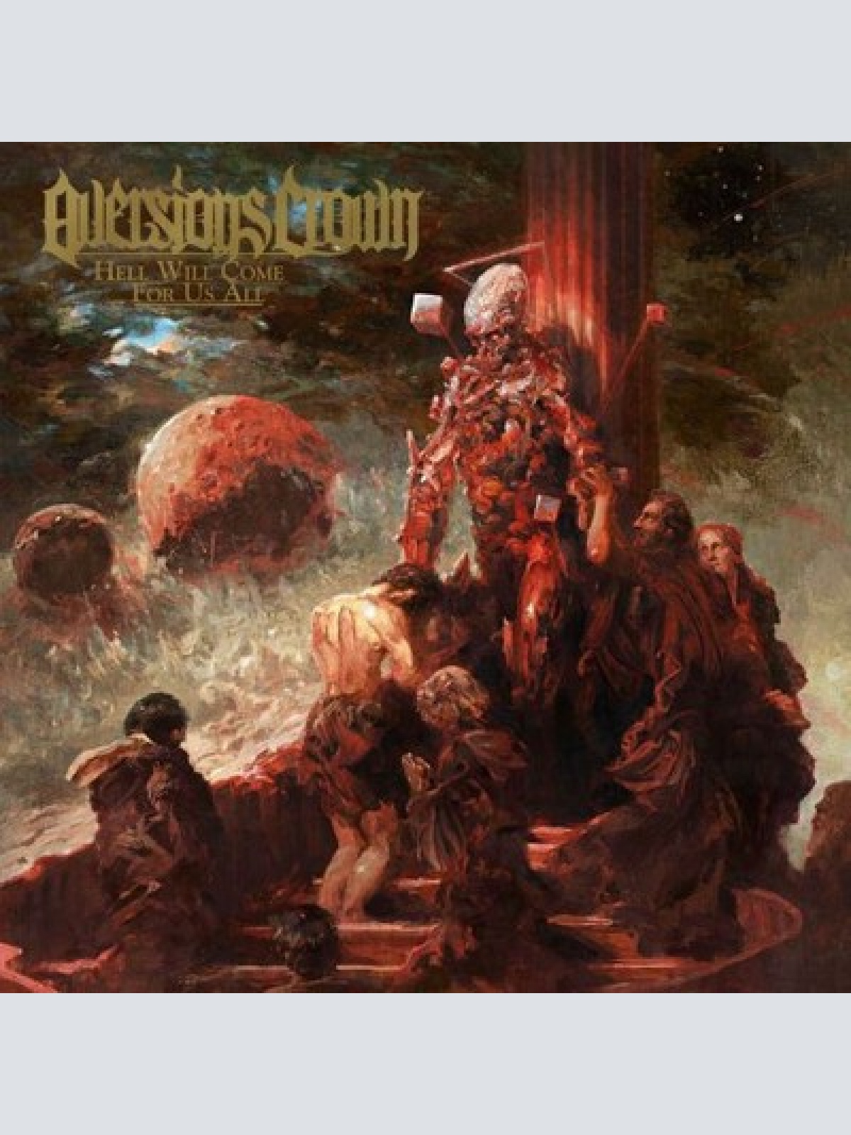 CD, Album Aversions Crown - Hell Will Come For Us All