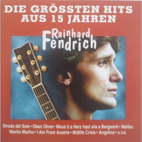 CD, Comp Rainhard Fendrich - Die Grössten Hits Aus 15 Jahren