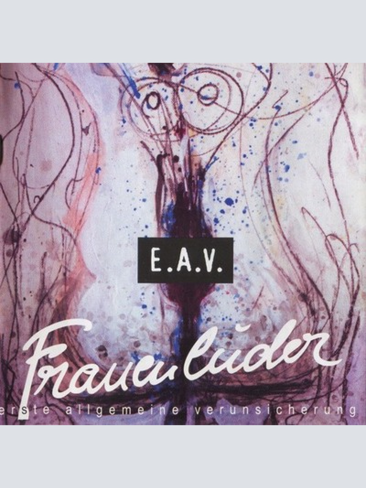 CD, Album, Copy Prot. E.A.V. Erste Allgemeine Verunsicherung* - Frauenluder